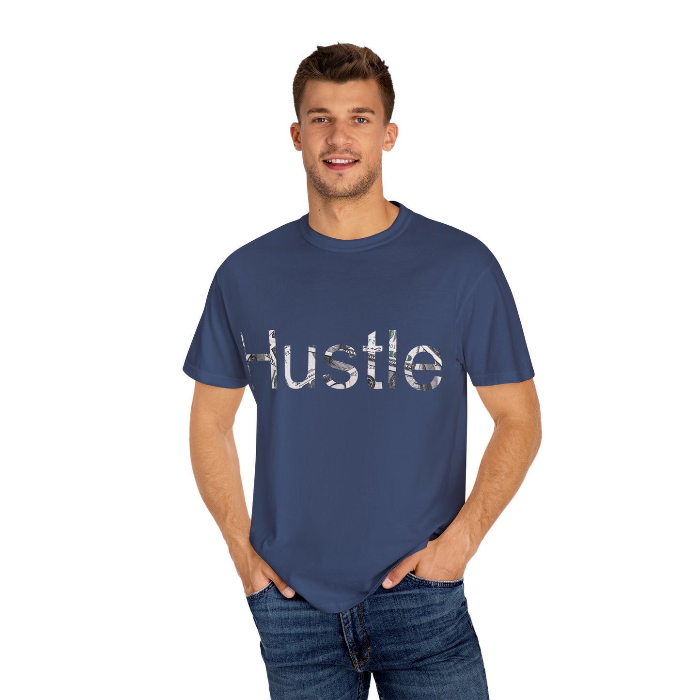 Hustle Unisex Garment-Dyed T-Shirt - Motivational Casual Wear