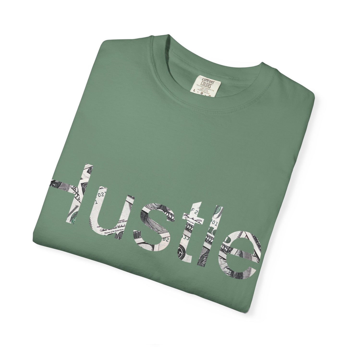 Hustle Unisex Garment-Dyed T-Shirt - Motivational Casual Wear