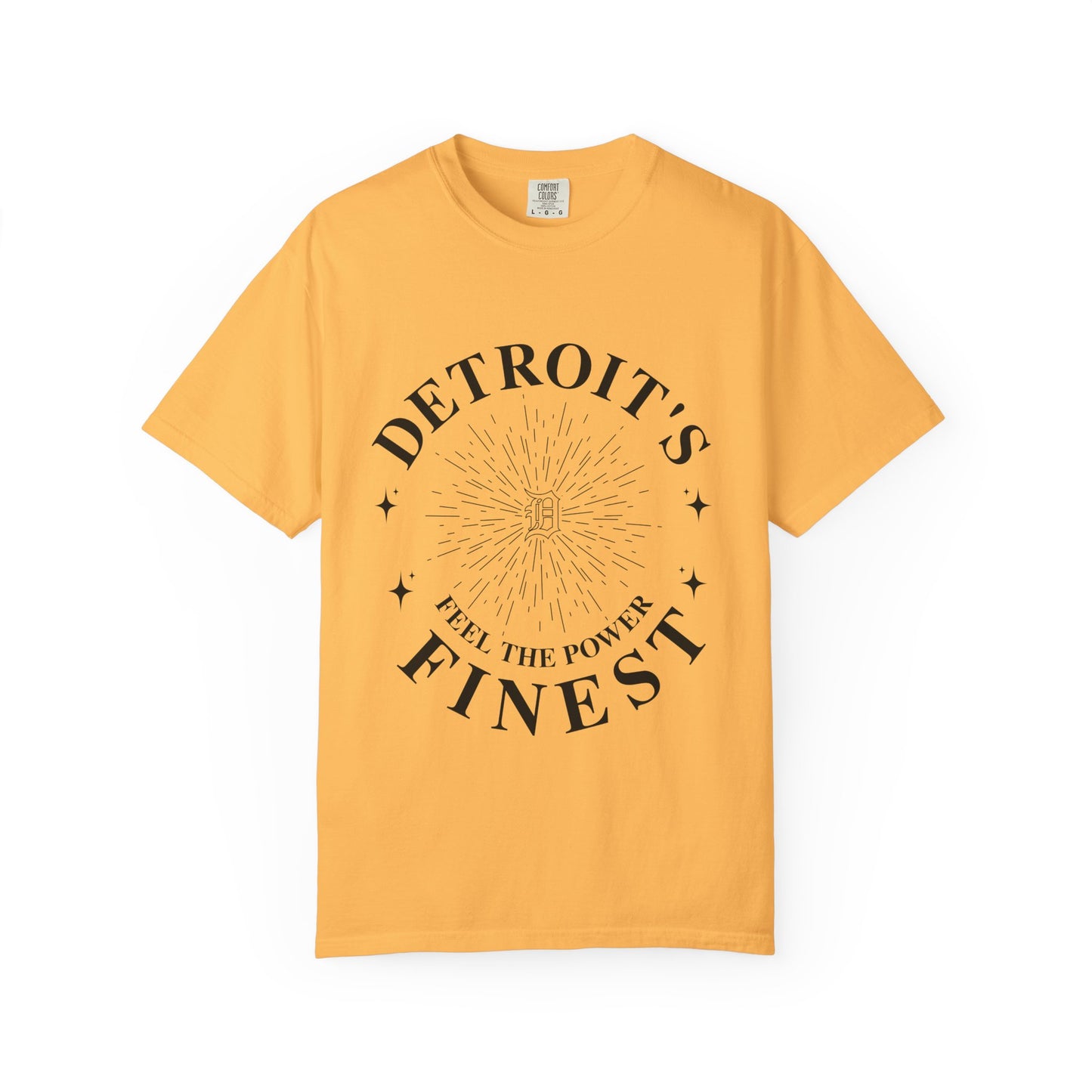 Detroit's Finest T-Shirt | Unisex Garment-Dyed Tee for Streetwear, Gifts, Casual Wear, Festivals, Everyday Comfort