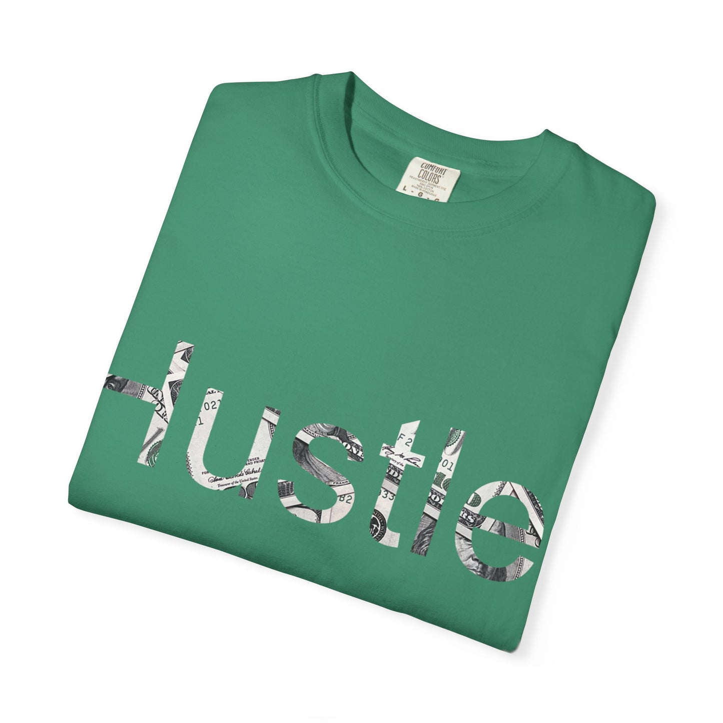 Hustle Unisex Garment-Dyed T-Shirt - Motivational Casual Wear