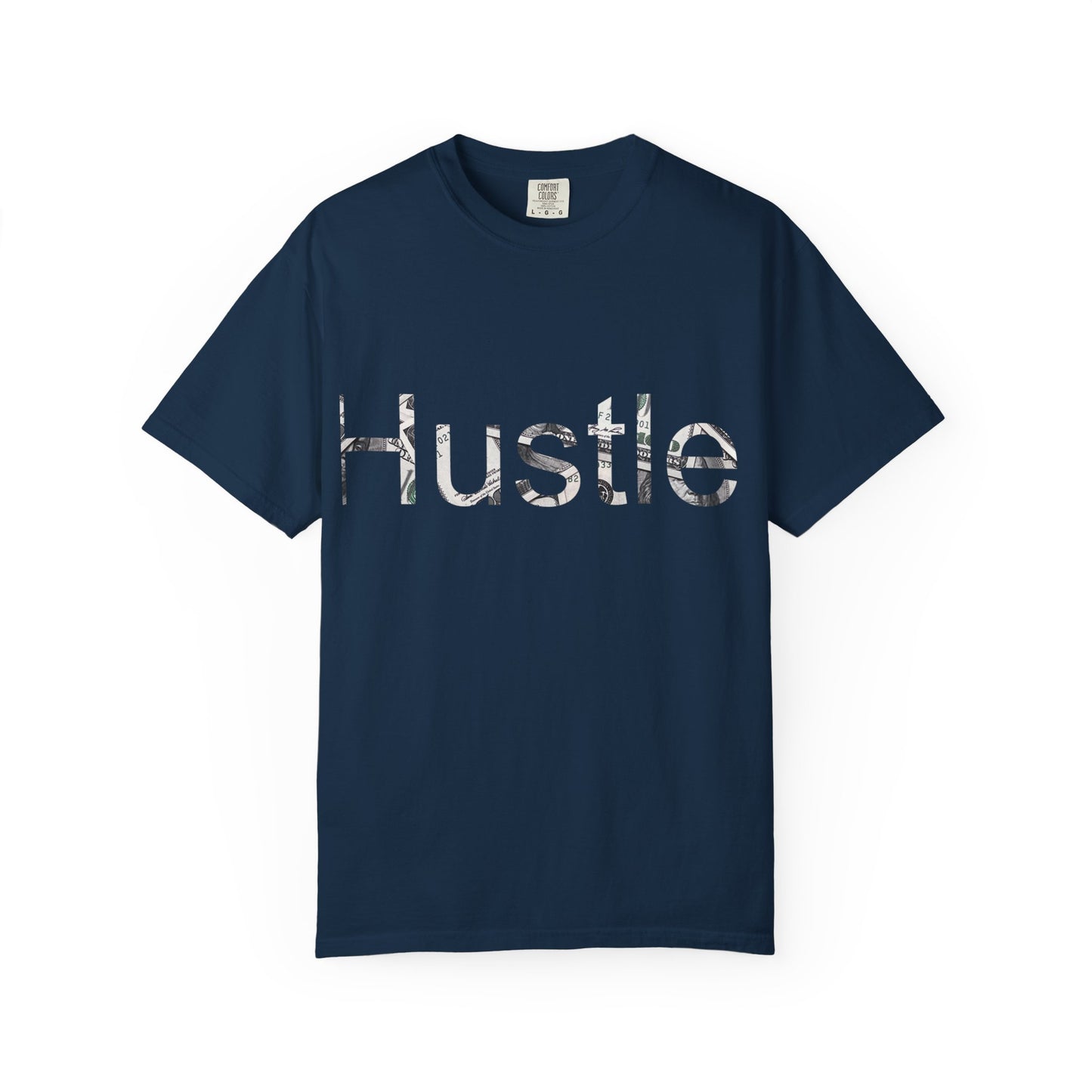 Hustle Unisex Garment-Dyed T-Shirt - Motivational Casual Wear