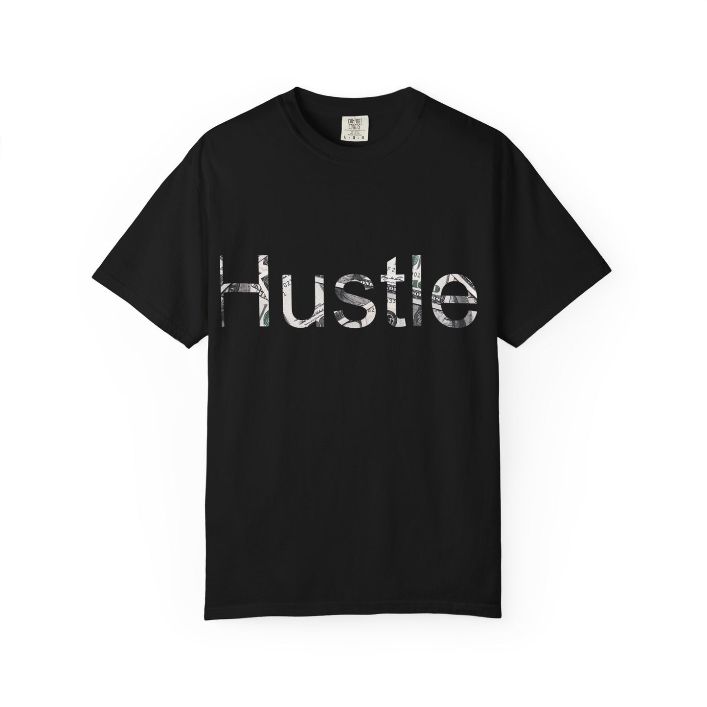 Hustle Unisex Garment-Dyed T-Shirt - Motivational Casual Wear