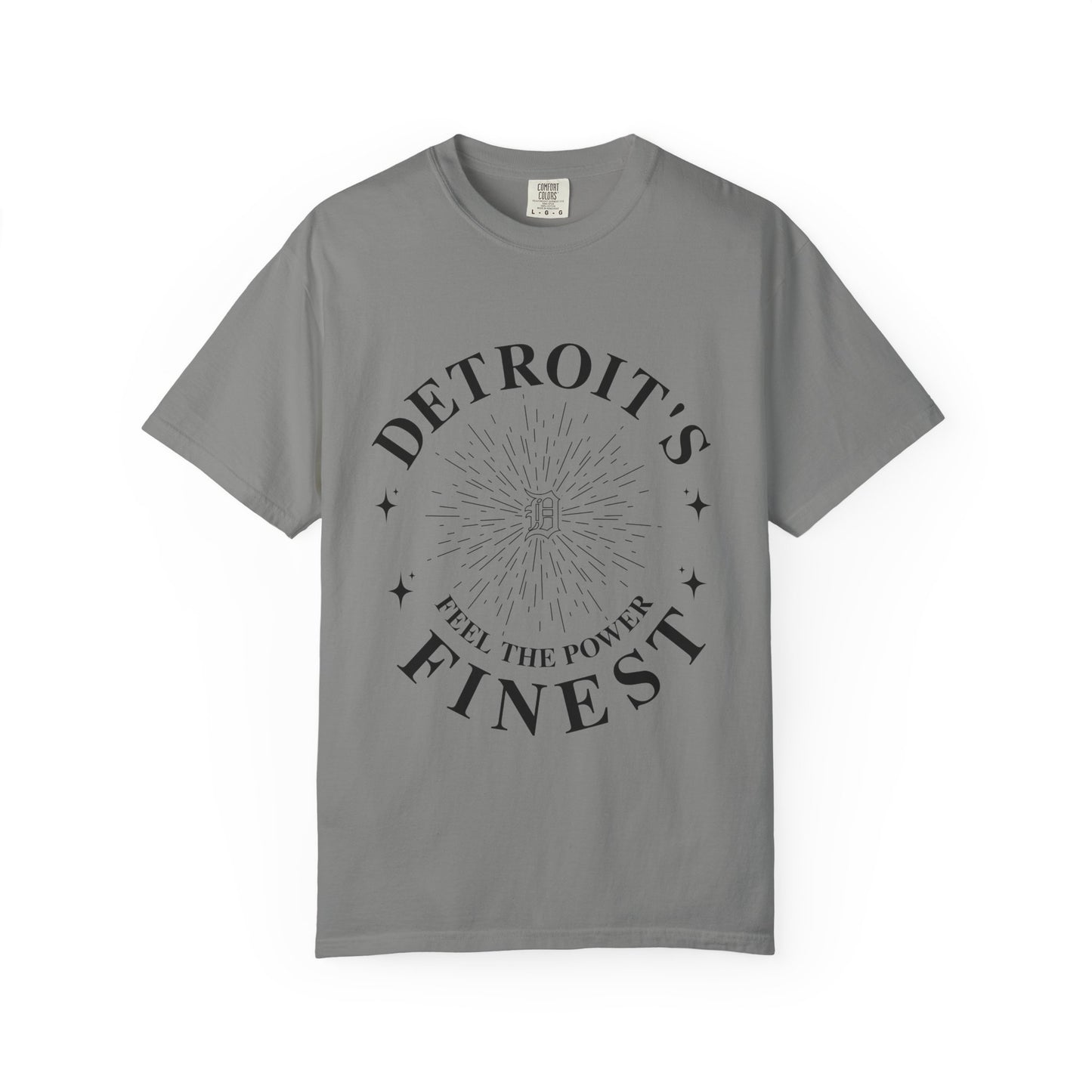 Detroit's Finest T-Shirt | Unisex Garment-Dyed Tee for Streetwear, Gifts, Casual Wear, Festivals, Everyday Comfort