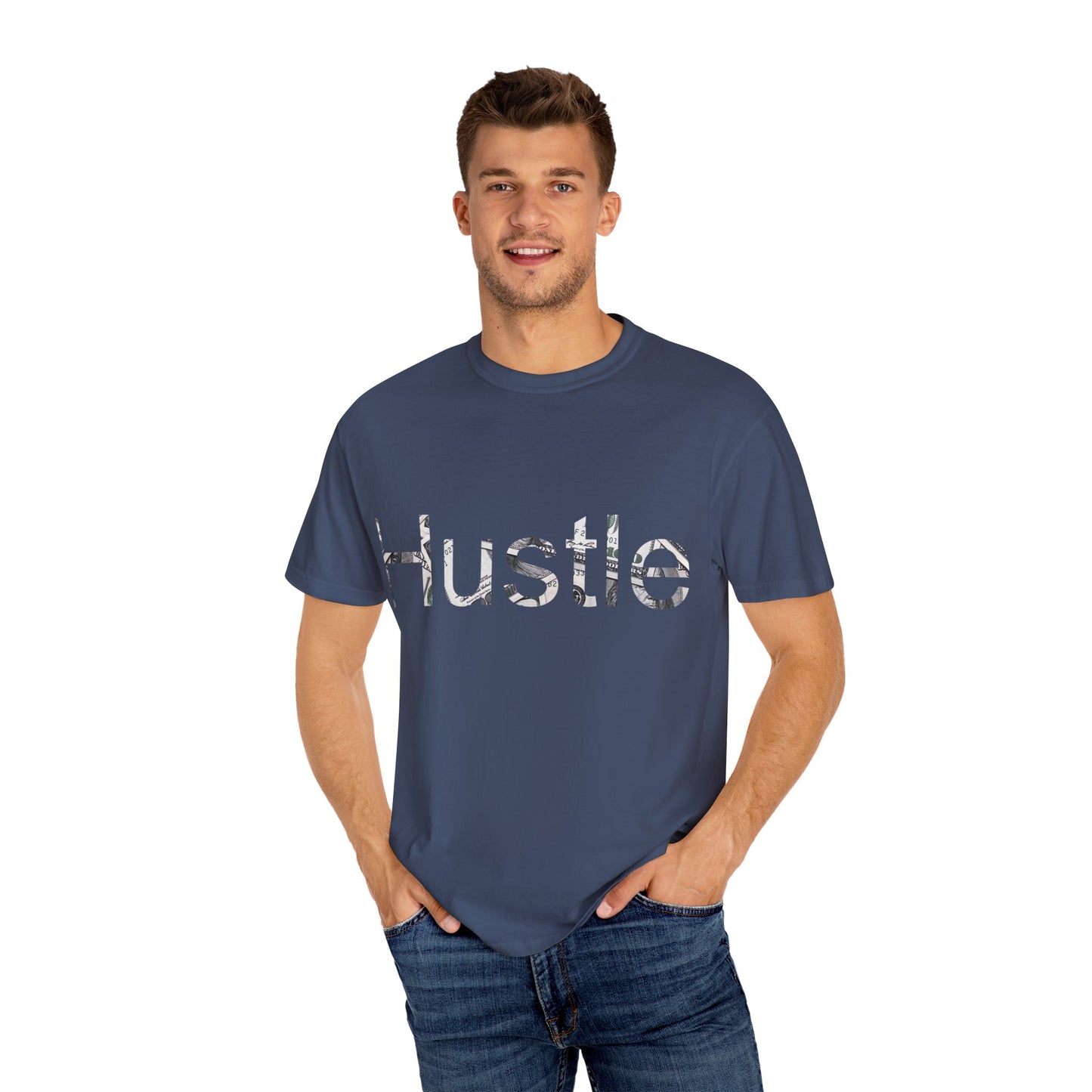 Hustle Unisex Garment-Dyed T-Shirt - Motivational Casual Wear
