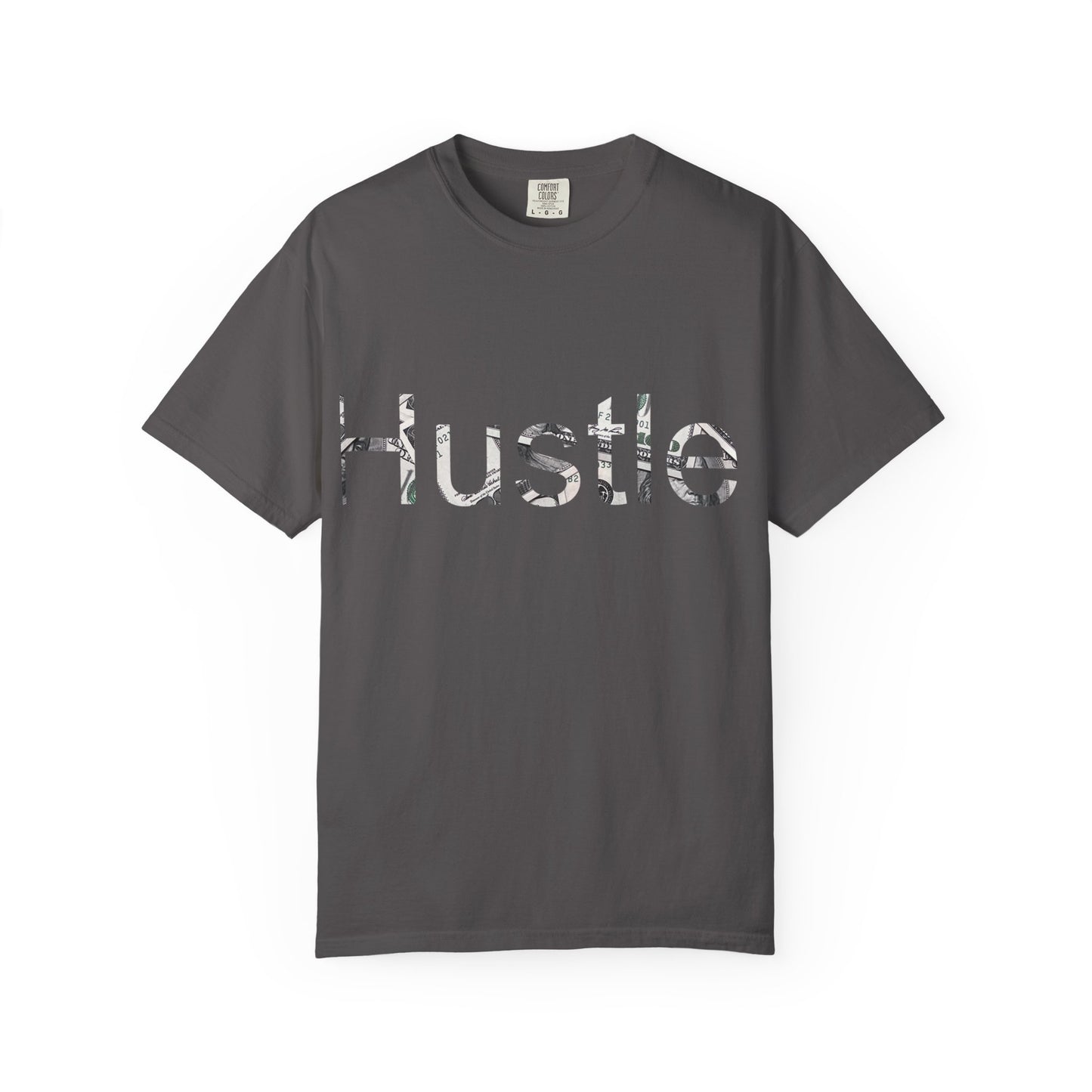 Hustle Unisex Garment-Dyed T-Shirt - Motivational Casual Wear