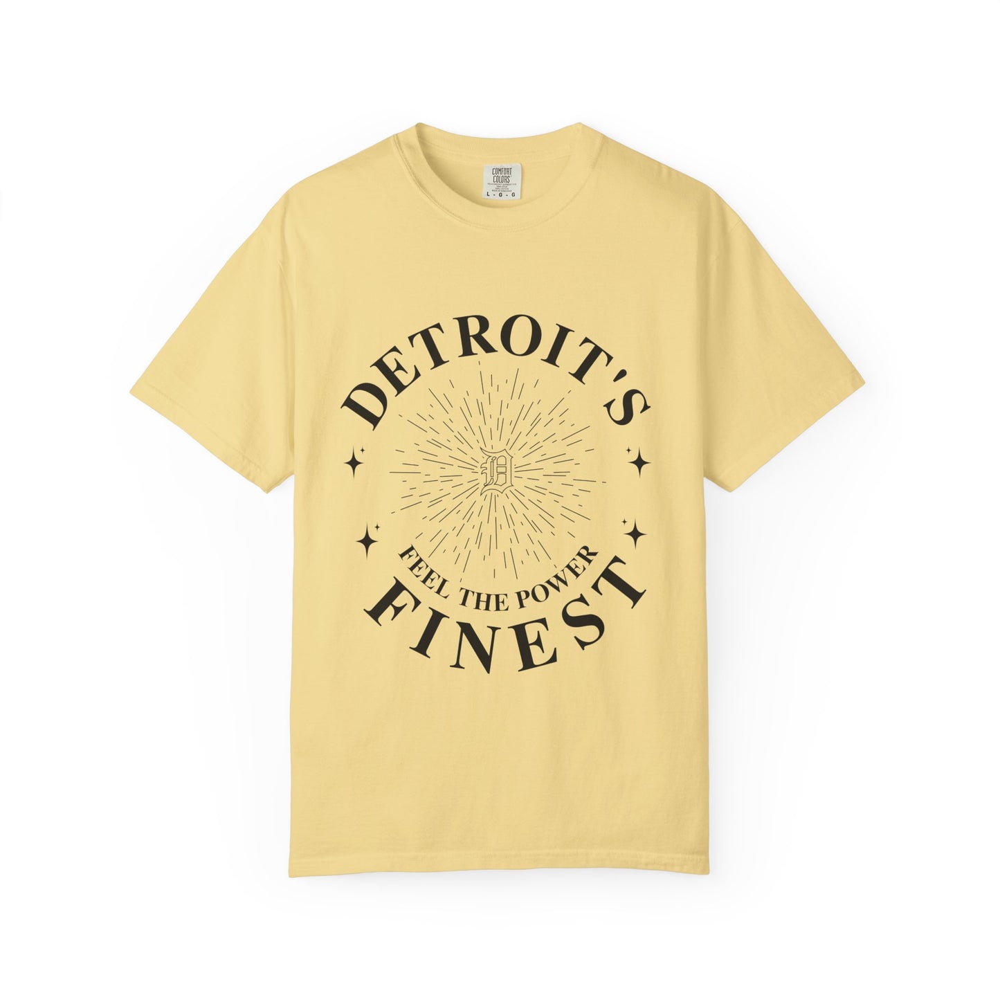 Detroit's Finest T-Shirt | Unisex Garment-Dyed Tee for Streetwear, Gifts, Casual Wear, Festivals, Everyday Comfort