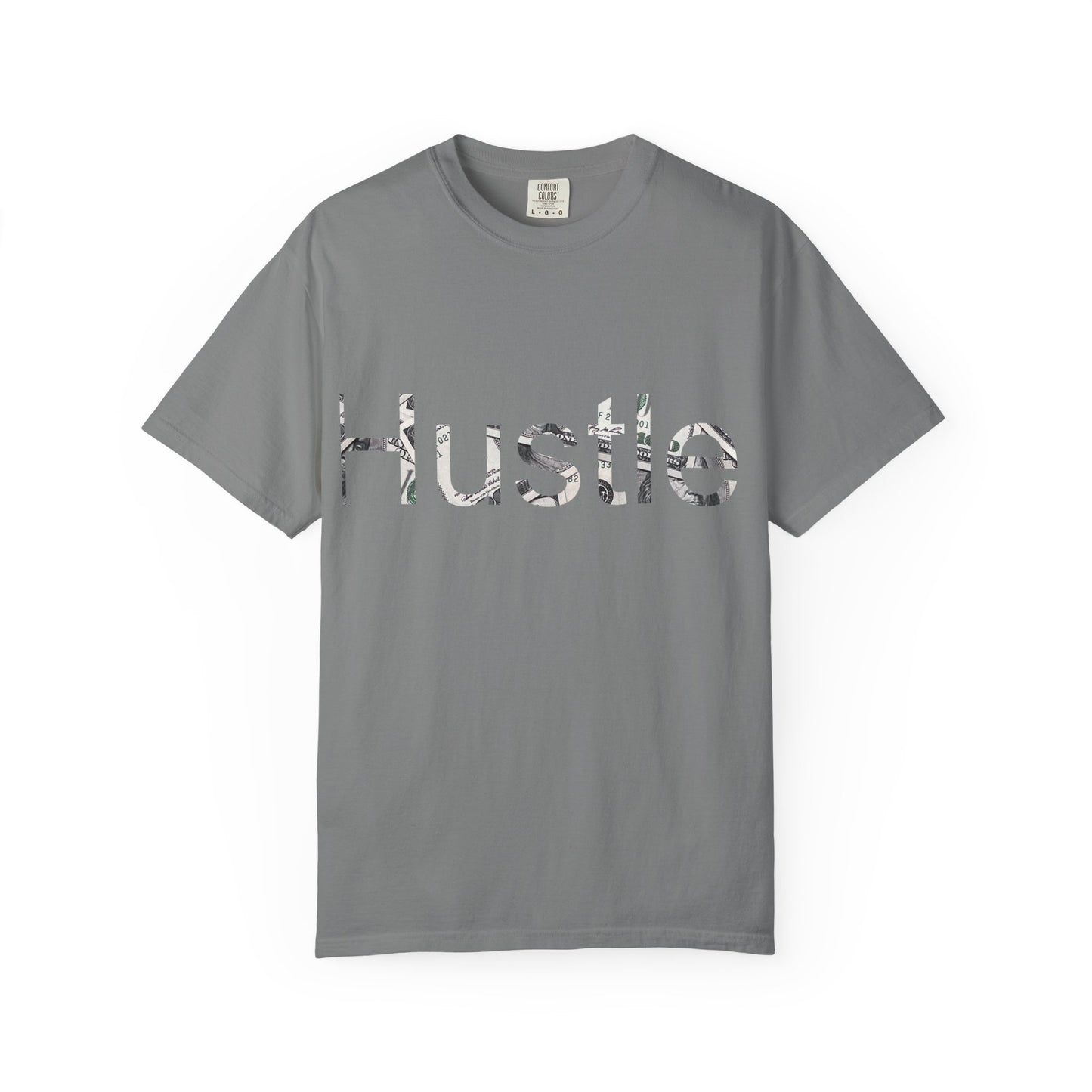 Hustle Unisex Garment-Dyed T-Shirt - Motivational Casual Wear