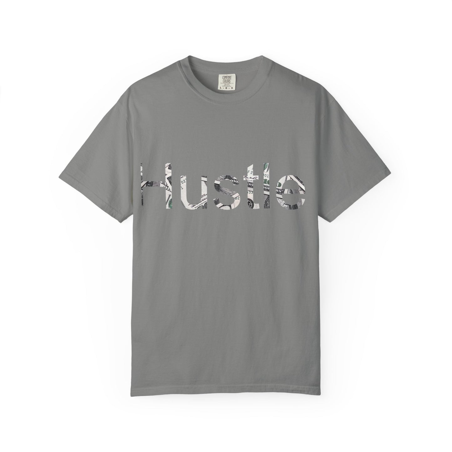 Hustle Unisex Garment-Dyed T-Shirt - Motivational Casual Wear