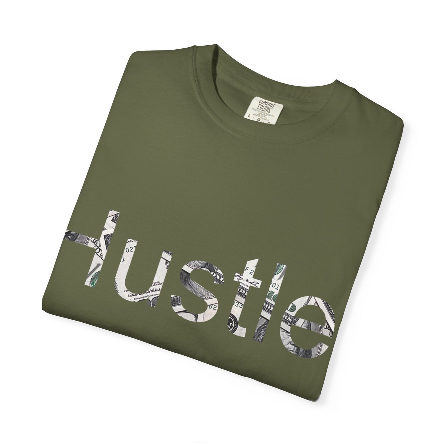 Hustle Unisex Garment-Dyed T-Shirt - Motivational Casual Wear