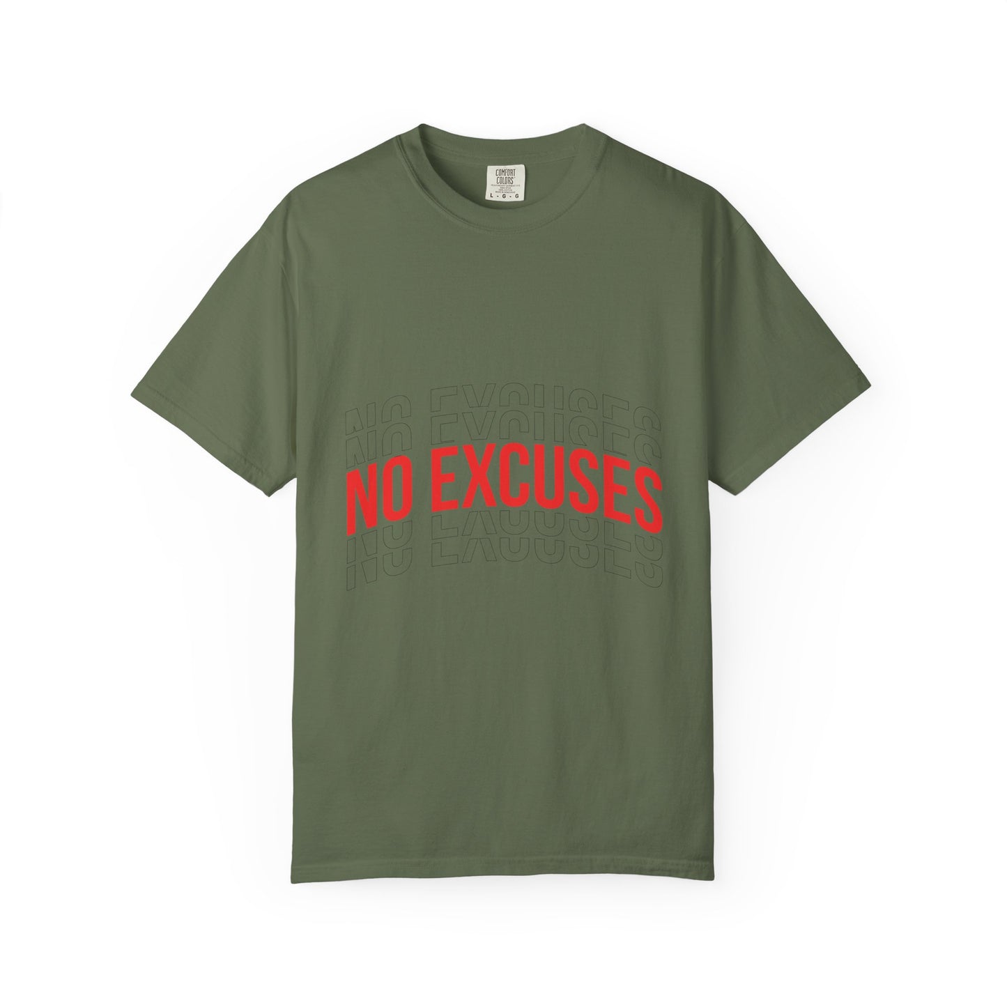 No Excuses T-Shirt — Motivational Graphic Tee
