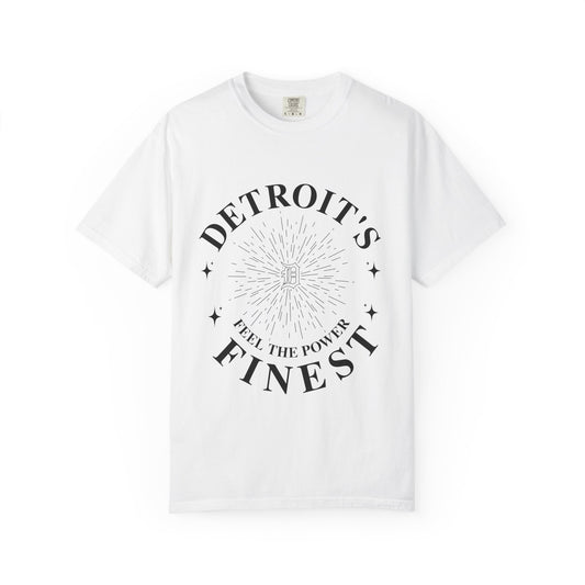 Detroit's Finest T-Shirt | Unisex Garment-Dyed Tee for Streetwear, Gifts, Casual Wear, Festivals, Everyday Comfort