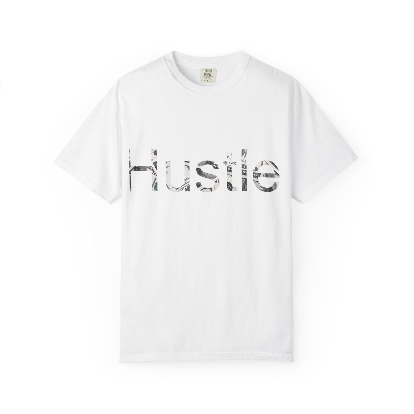 Hustle Unisex Garment-Dyed T-Shirt - Motivational Casual Wear